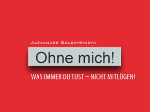 Ohne mich! Schriftzug